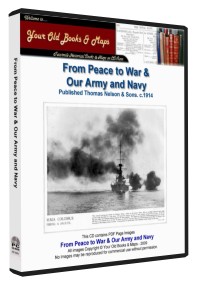 Peace to War & Our Army and Navy 1914